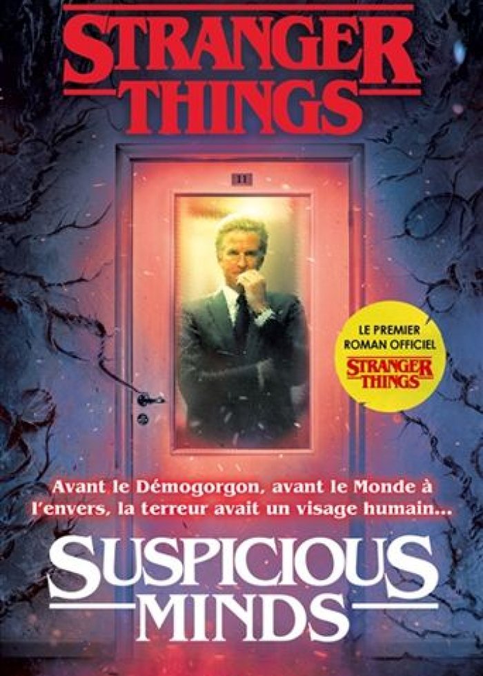 Stranger things : suspicious minds