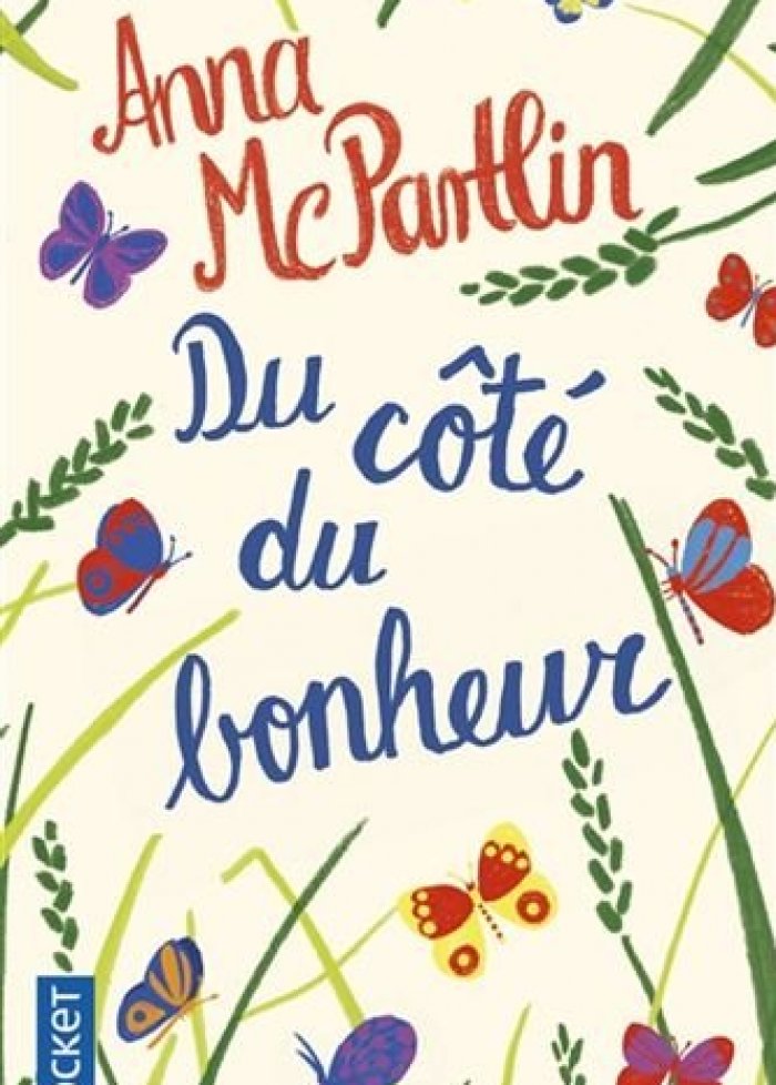 Du c&ocirc;t&eacute; du bonheur