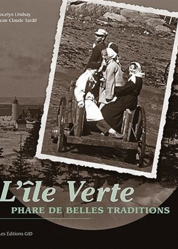L'&Icirc;le Verte : phare de belles traditions