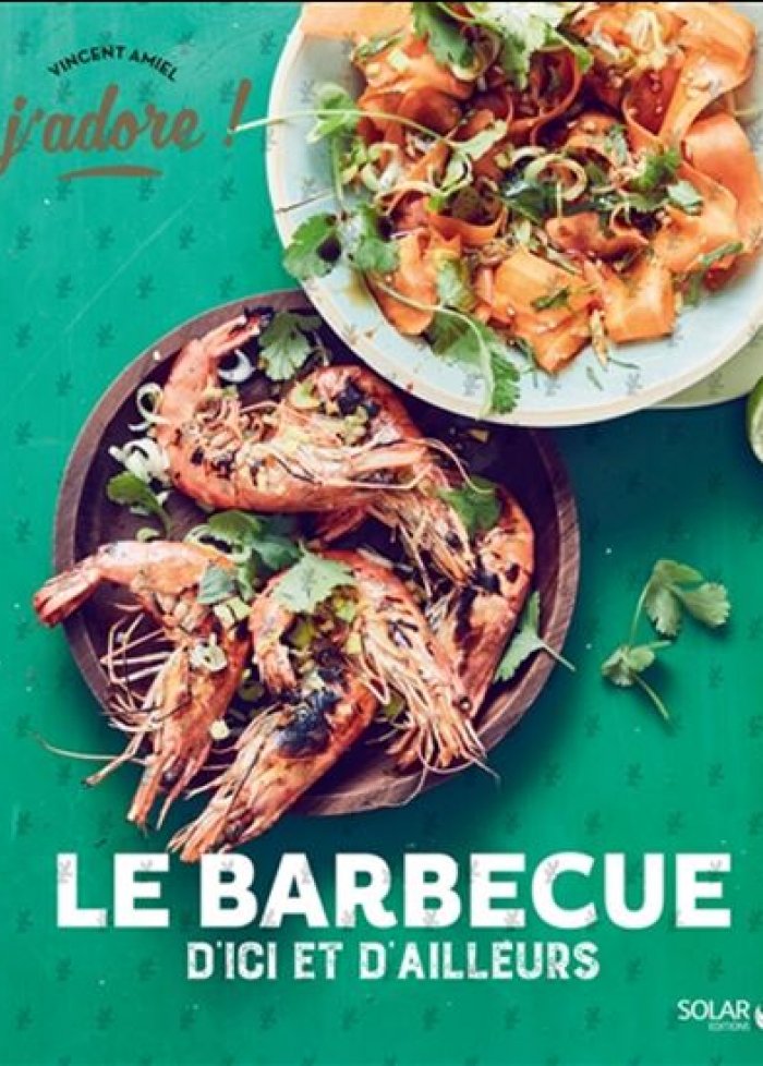 Le barbecue d'ici et d'ailleurs