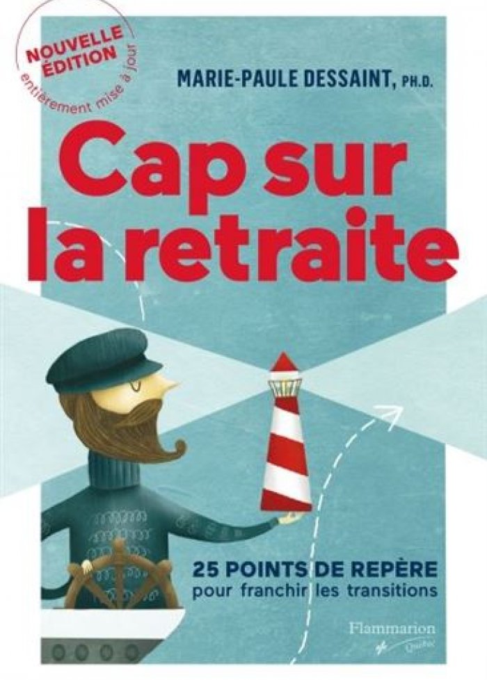 Cap sur la retraite n.ed : 25 points de repère pour franchir ...