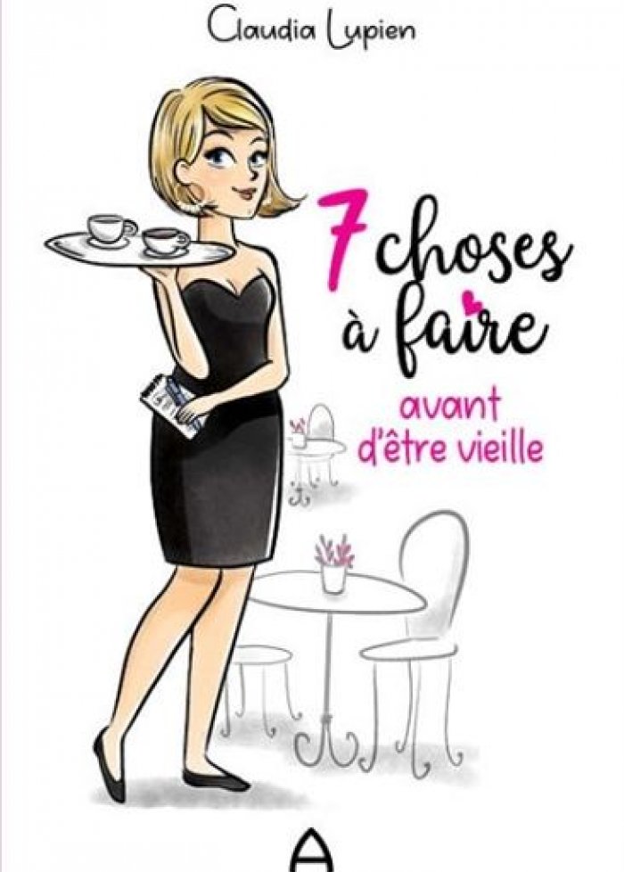 7 choses &agrave; faire avant d'&ecirc;tre vieille
