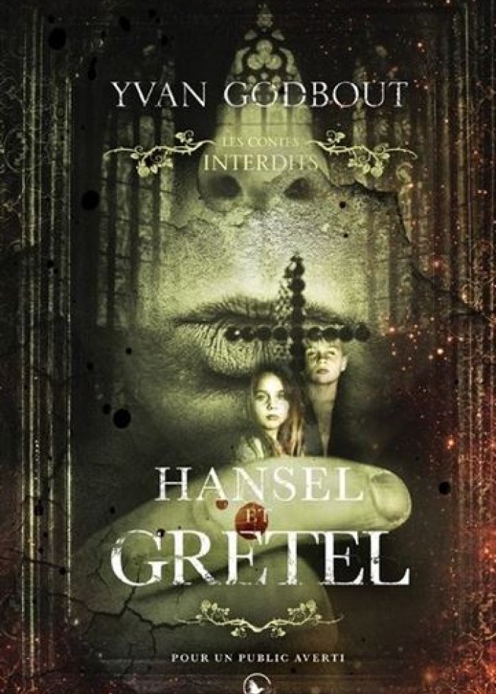 Contes interdits : Hansel et Gretel
