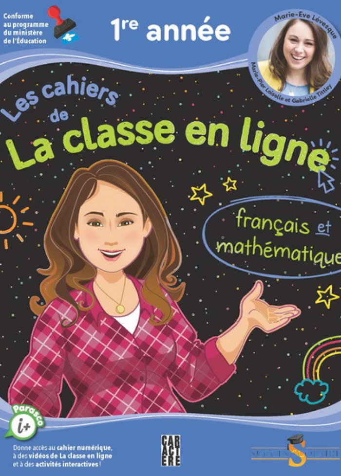 Les cahiers de la classe en ligne de madame Marie-&Egrave;ve : 1re ann&eacute;e