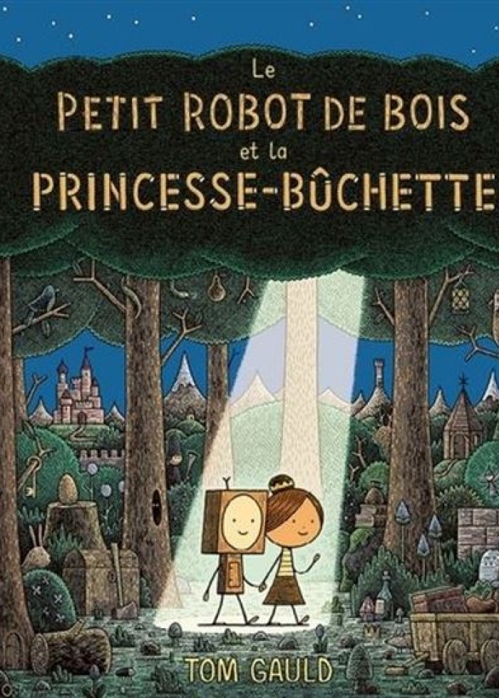 Le petit robot de bois et la princesse-bûchette