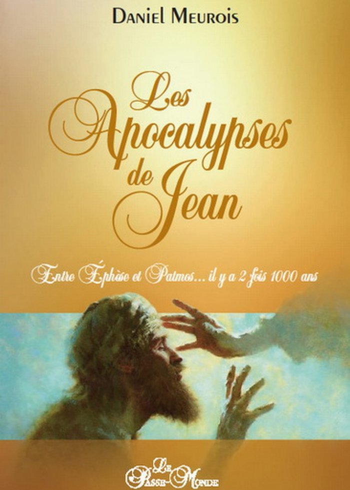 Les apocalypses de Jean : entre &Eacute;ph&egrave;se et Patmos...