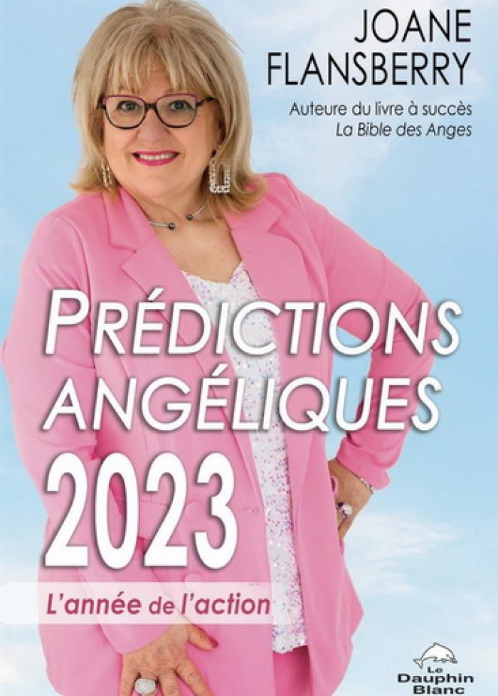 Prédictions angéliques 2023 : lannée de laction