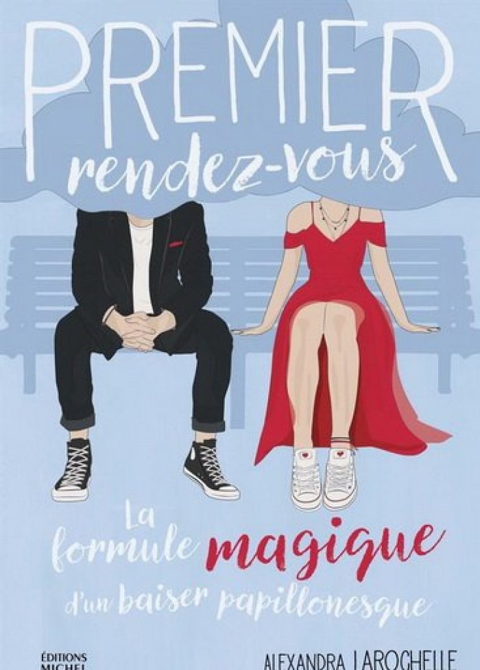 Premier rendez-vous t.6 La formule magique d'un baiser...