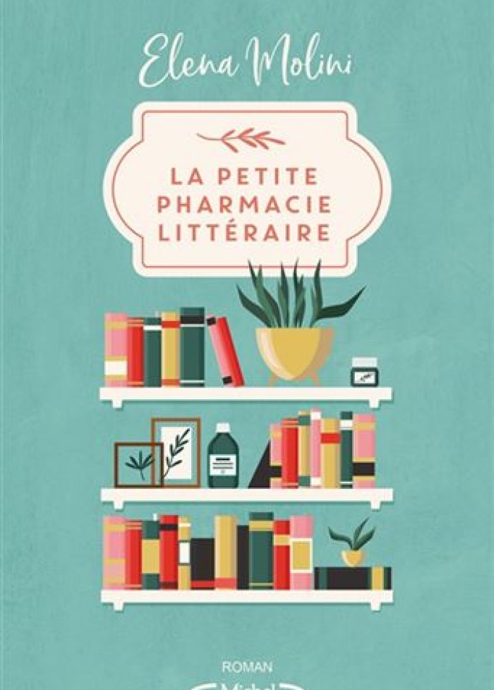 La petite pharmacie litt&eacute;raire
