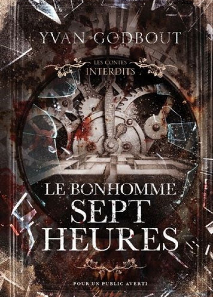 Contes interdits : le Bonhomme Sept Heures
