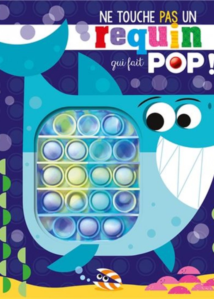 Ne touche pas un requin qui fait POP!