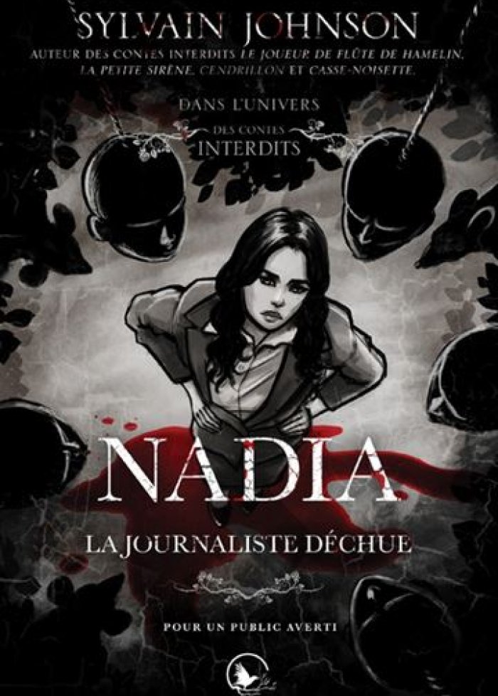 Univers contes interdits : Nadia, la journaliste déchue