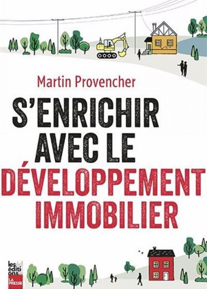S'enrichir avec le développement immobilier