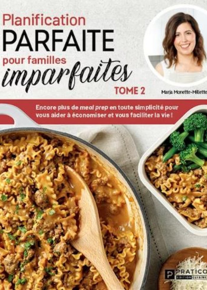 Planification parfaite pour familles imparfaites t.2