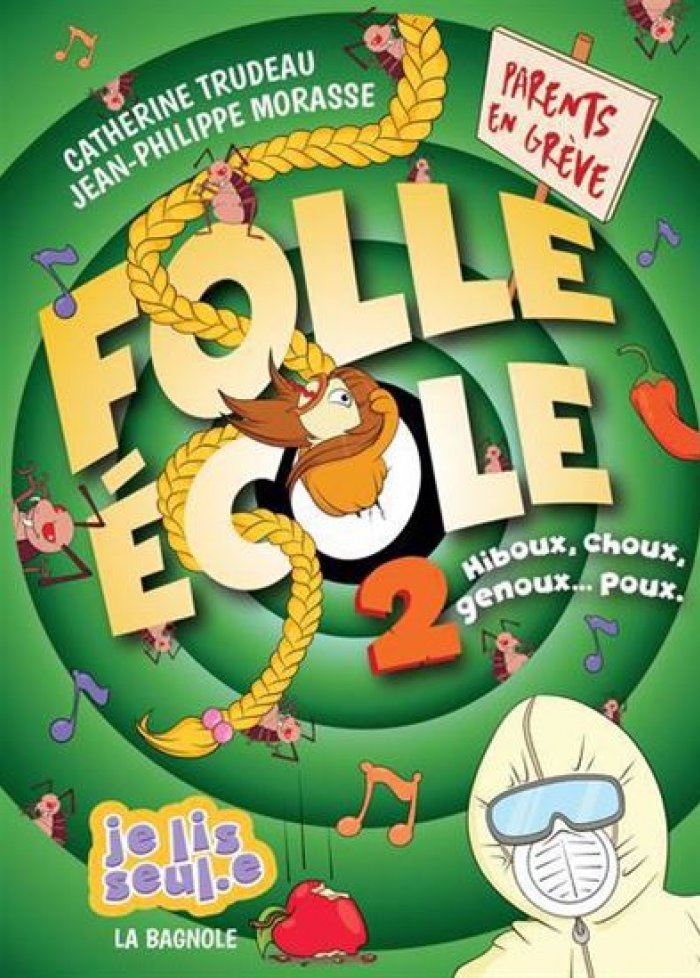 Folle &eacute;cole t.2 Hiboux, choux, genoux... poux.