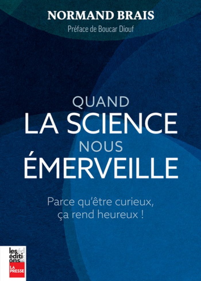 Quand la science nous &eacute;merveille