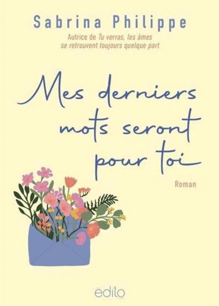 Mes derniers mots seront pour toi