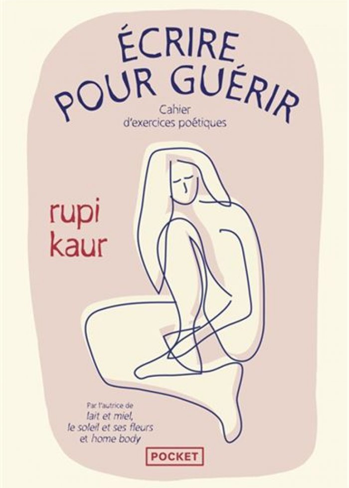 &Eacute;crire pour gu&eacute;rir : cahier d'exercices po&eacute;tiques