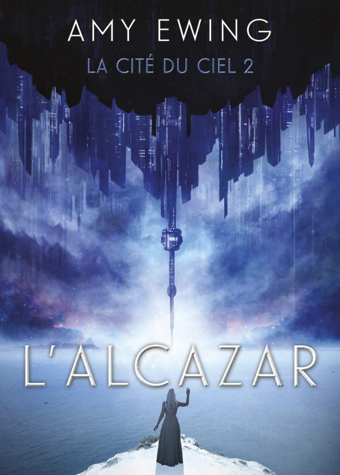 La cité du ciel t.2 L'alcazar