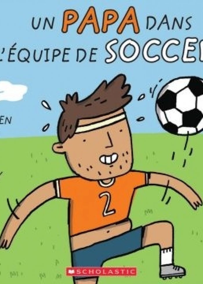 Un papa dans l'equipe de soccer !