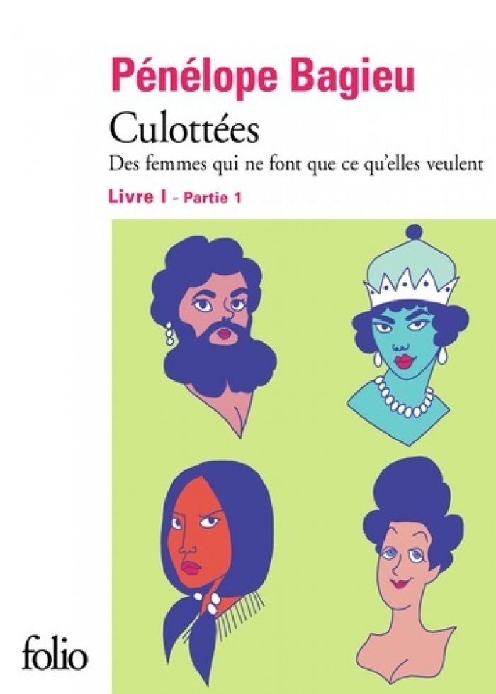 Culottées des femmes qui ne font que ce qu'elles veulent t.1 no 1