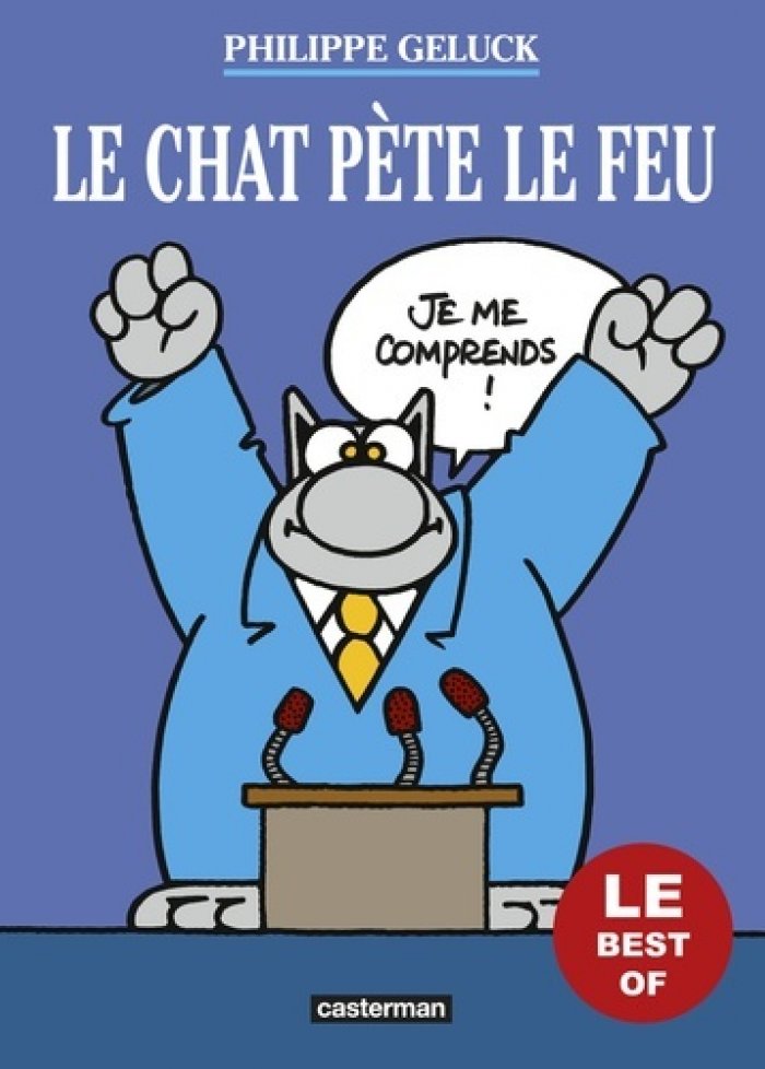 Le Chat pète le feu : le best of