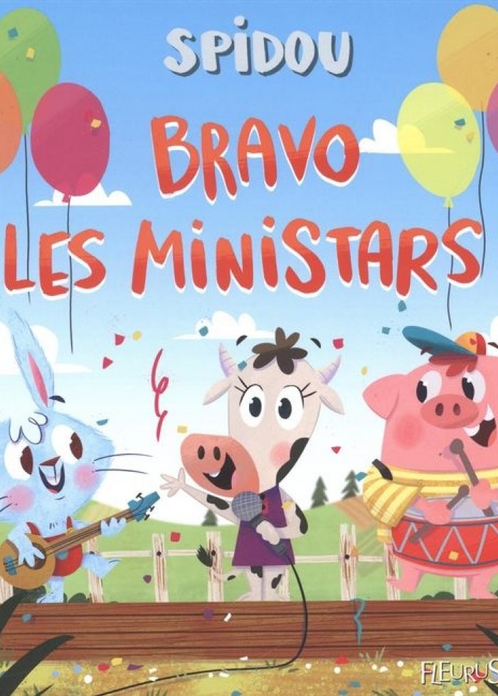 Spidou et la drôle de ferme : bravo les ministars !