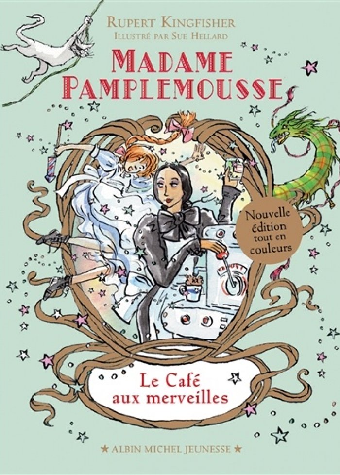 Madame Pamplemousse t.2 Le Café aux merveilles n. éd.