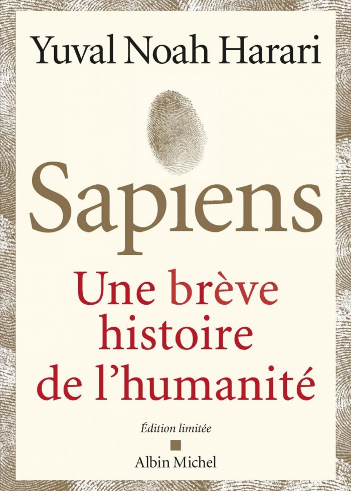 Sapiens : une brève histoire d'humanité éd. limitée