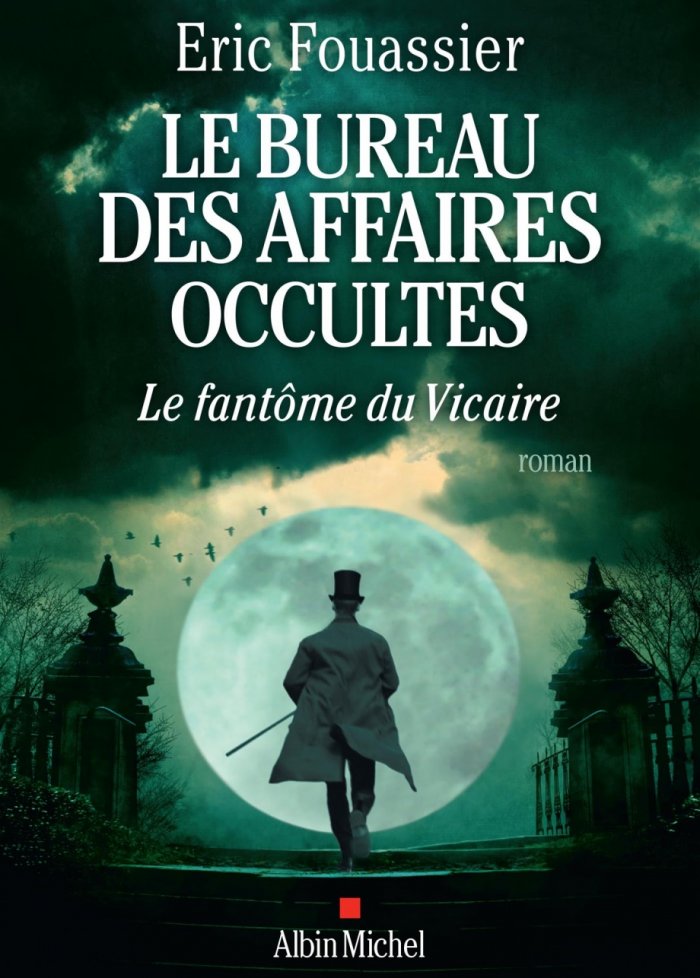 Le bureau des affaires occultes t.2 Le fantôme du Vicaire