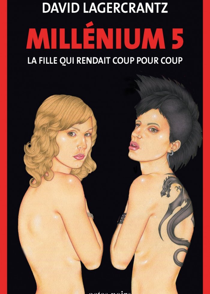 Millenium t.5: La fille qui rendait coup pour coup