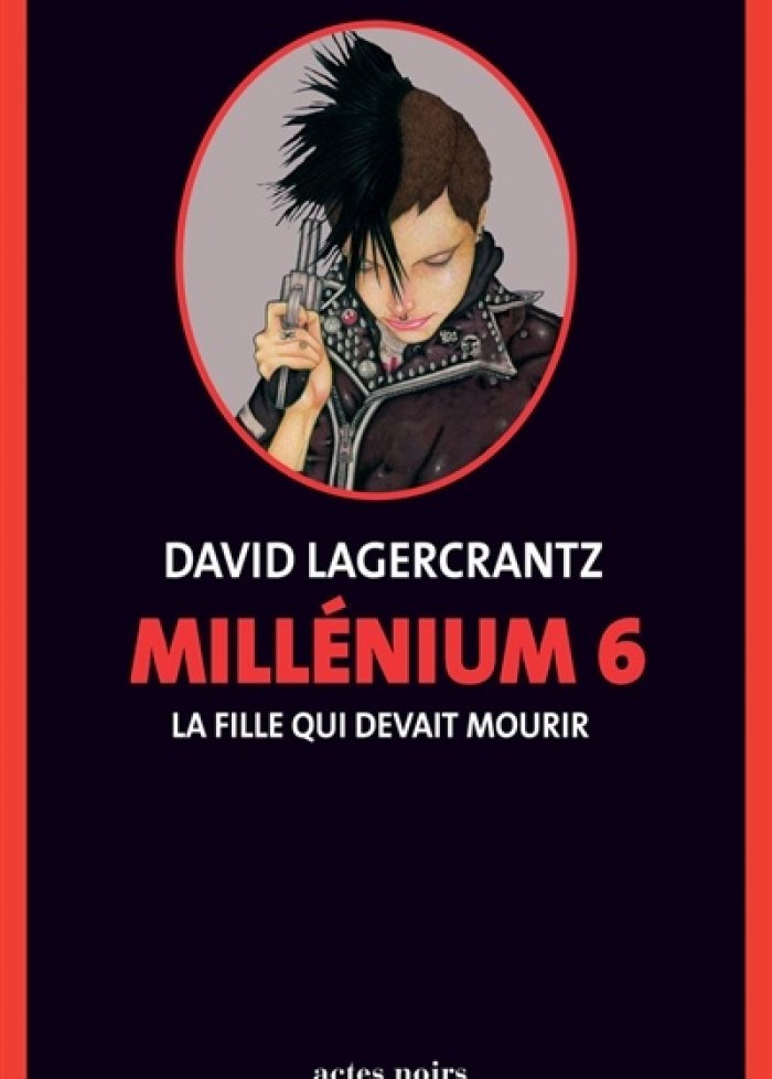Millénium t.6 La fille qui devait mourir