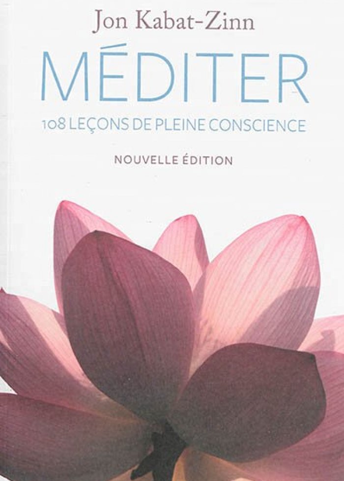 Mediter: 108 lecons de pleine conscience