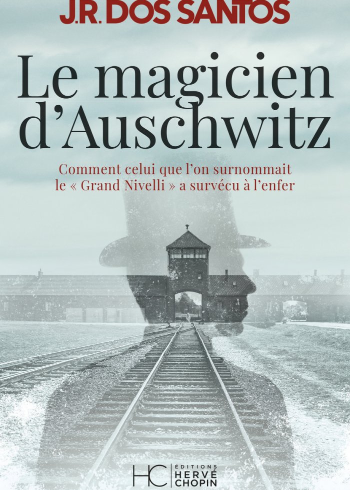 Le magicien d&apos;Auschwitz