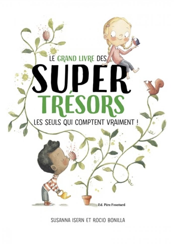 Le grand livre des super tr&eacute;sors