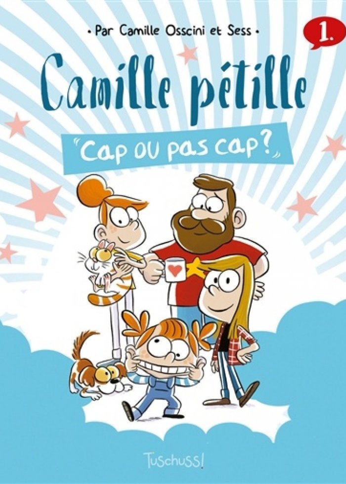 Camille pétille t.1 Cap ou pas cap?