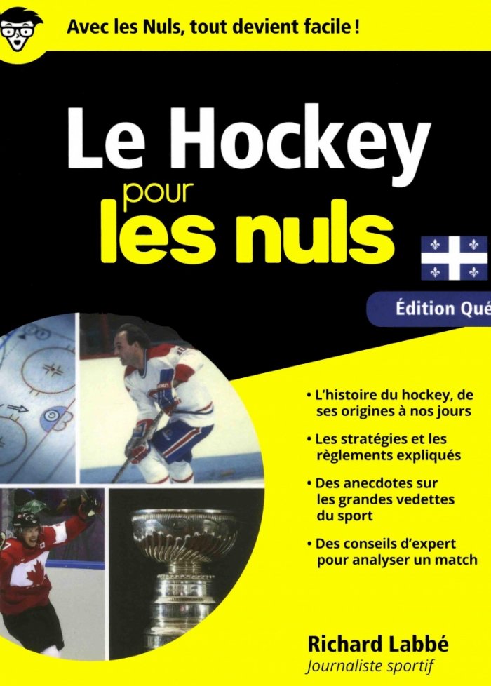 Le hockey pour les nuls : édition québécoise