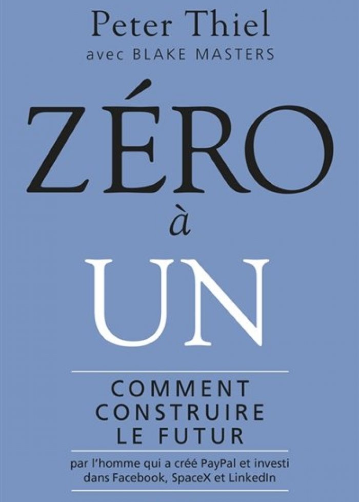 De zero a un : comment construire le futur