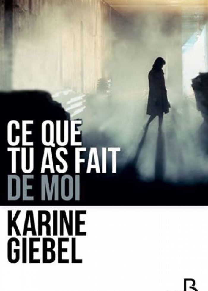 Ce que tu as fait de moi