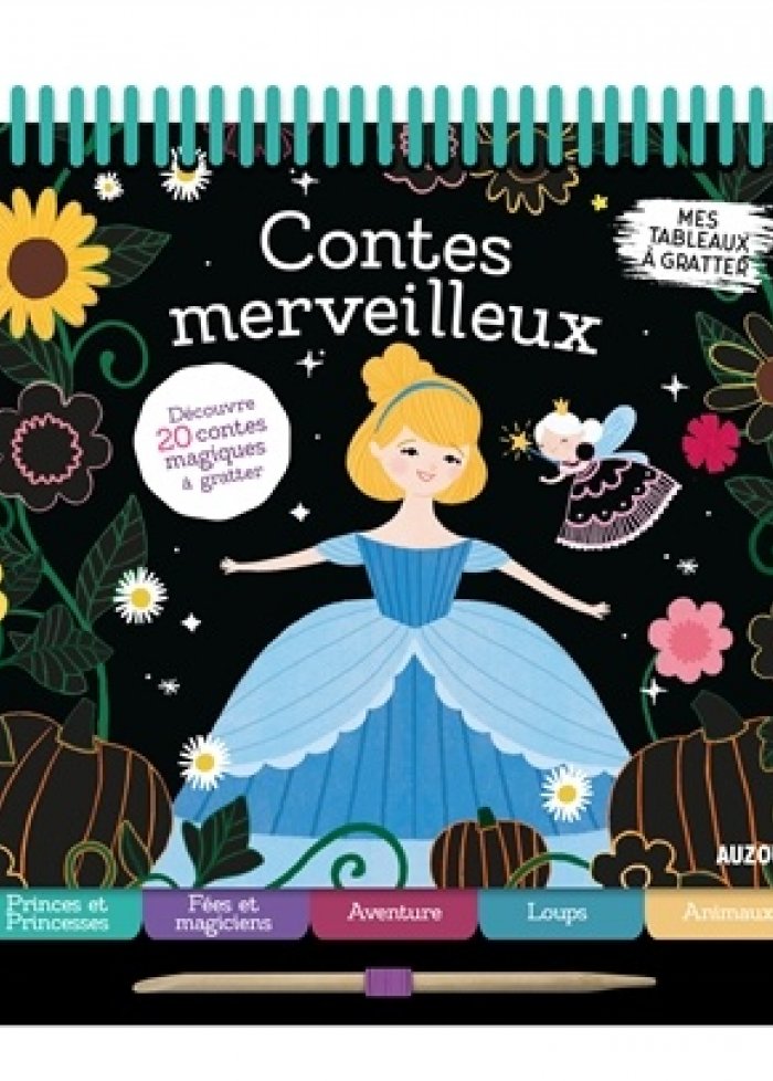Contes merveilleux : mes tableaux &agrave; gratter