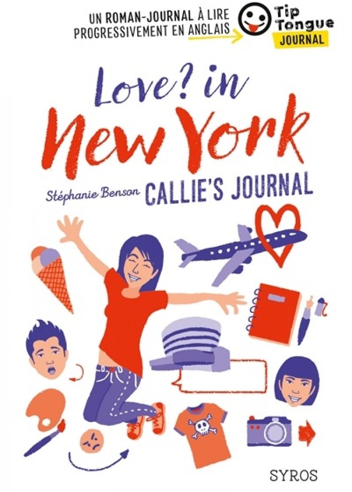 Love ? in New York : Callie's journal