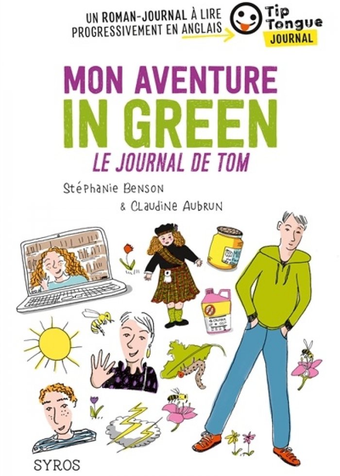 Mon aventure in green : le journal de Tom