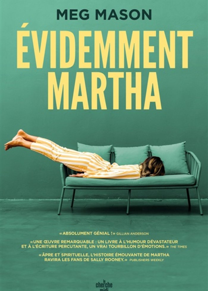 &Eacute;videmment Martha