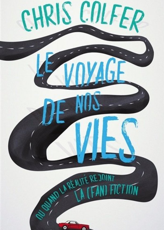 Le voyage de nos vies ou quand la r&eacute;alit&eacute; rejoint la fanfiction