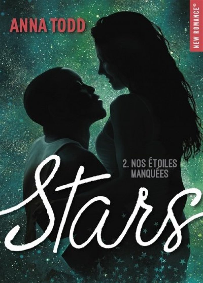 Stars t.2 Nos &eacute;toiles manqu&eacute;es