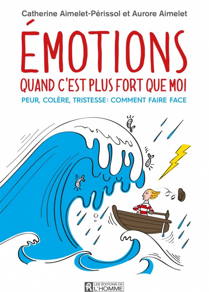 Emotions : quand c'est plus fort que moi