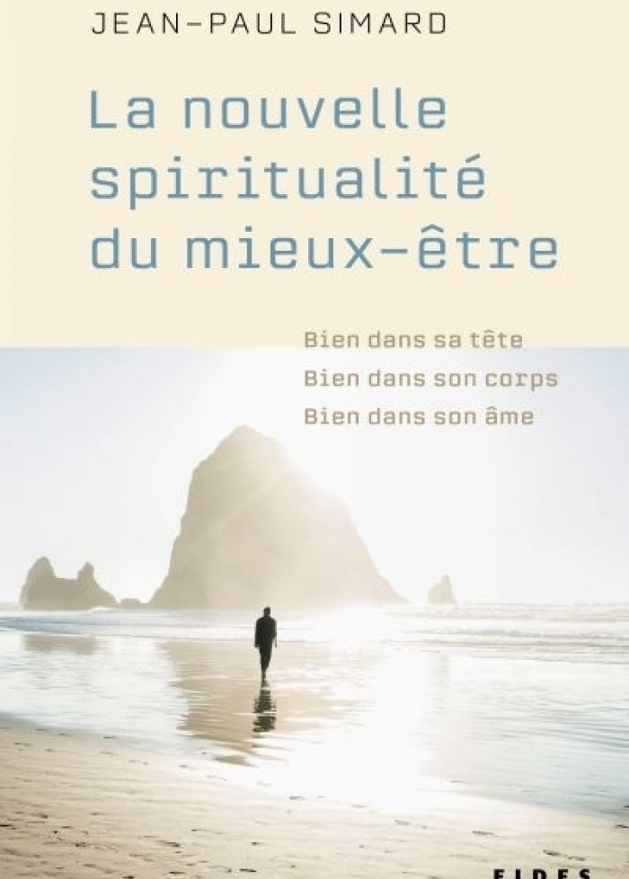 La nouvelle spiritualité du mieux-être