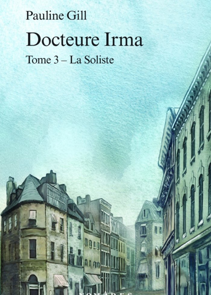 Docteure Irma t.3 La soliste