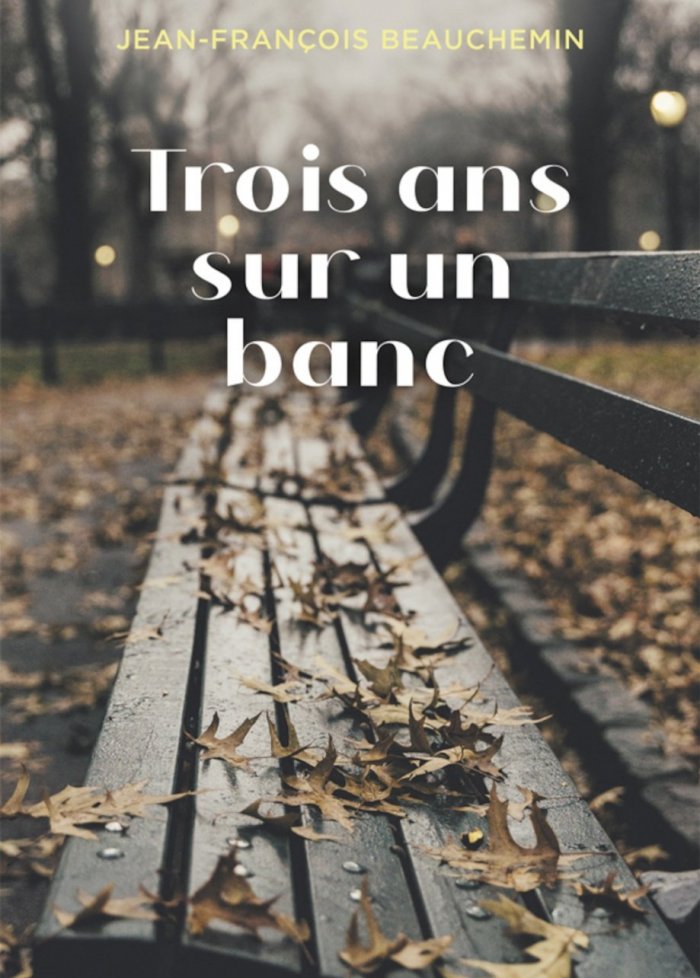 Trois ans sur un banc