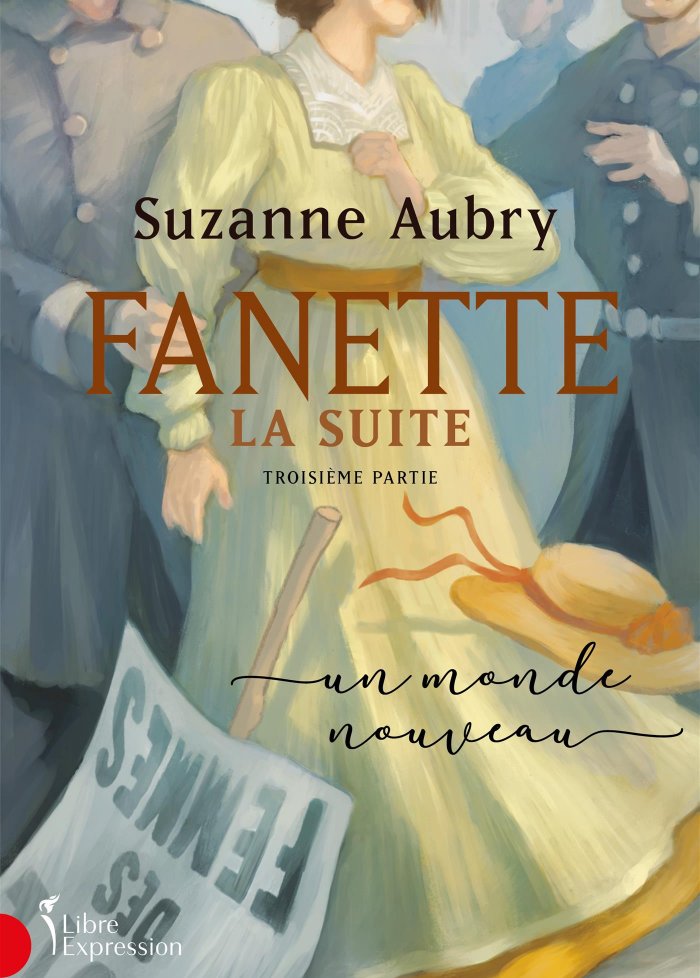 Fanette, la suite t.3 Un monde nouveau